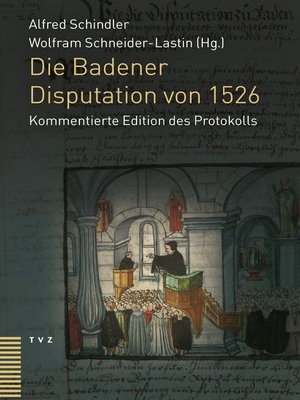 cover image of Die Badener Disputation von 1526